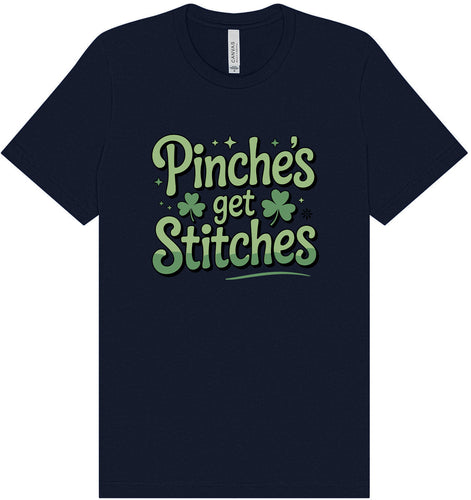 Pinches Get Stitches Adult Bella Canvas Shirt