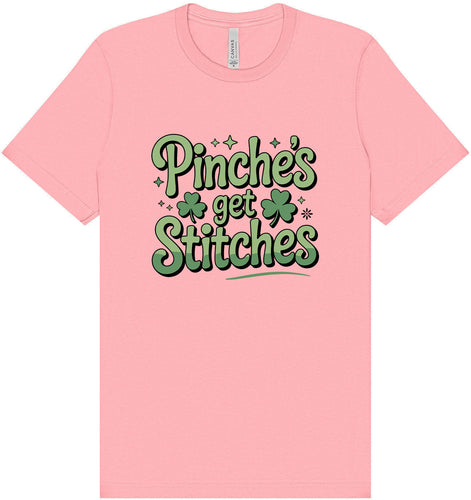 Pinches Get Stitches Adult Bella Canvas Shirt