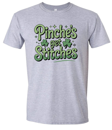 Pinches Get Stitches Adult Gildan Soft Shirt