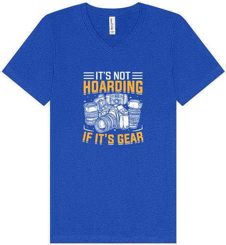 Photography Not Hoarding, It's Gear Unisex V-Neck Shirt