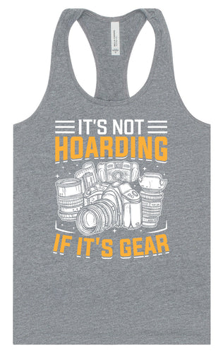 Photography Not Hoarding, It's Gear Women's Racerback Tank