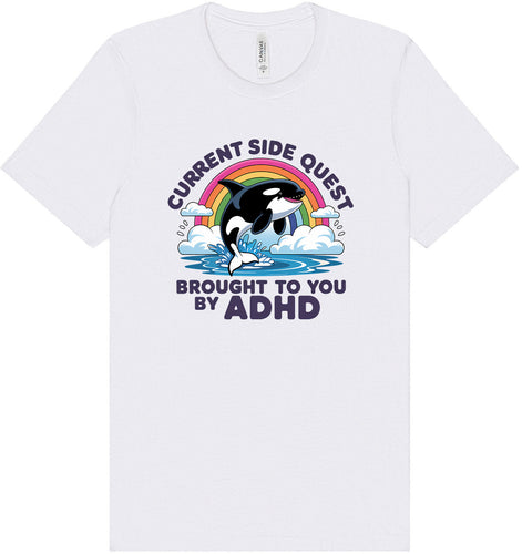 Side Quest Brought By ADHD Adult Bella Canvas Shirt