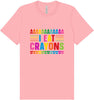 I Eat Crayons Adult Bella Canvas Shirt
