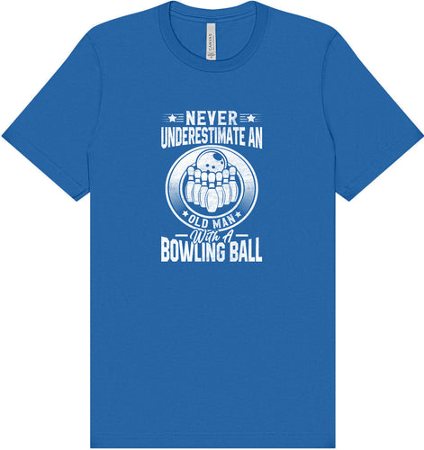 An Old Man with a Bowling Ball Adult Bella Canvas Shirt