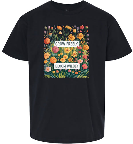 Grow Freely, Bloom Wildly Children's Gildan Soft Shirt