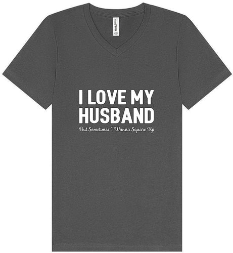 Love My Husband But Wanna Square Up Unisex V-Neck Shirt