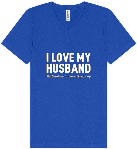 Love My Husband But Wanna Square Up Unisex V-Neck Shirt