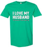 Love My Husband But Wanna Square Up Adult Gildan Soft Shirt