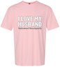 Love My Husband But Wanna Square Up Adult Gildan Soft Shirt