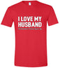 Love My Husband But Wanna Square Up Adult Gildan Soft Shirt