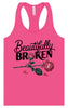 Beautifully Broken Women's Racerback Tank