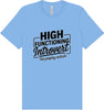 High Functioning Introvert Adult Bella Canvas Shirt