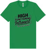 High Functioning Introvert Adult Bella Canvas Shirt