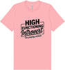 High Functioning Introvert Adult Bella Canvas Shirt