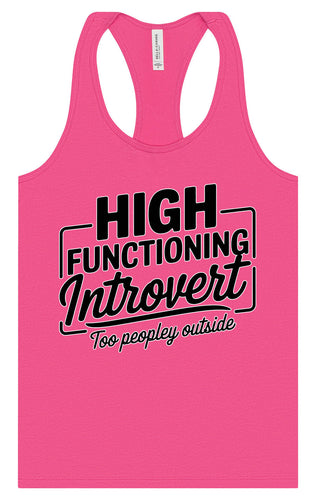 High Functioning Introvert Women's Racerback Tank