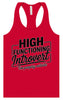 High Functioning Introvert Women's Racerback Tank