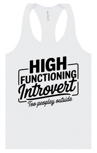 High Functioning Introvert Women's Racerback Tank