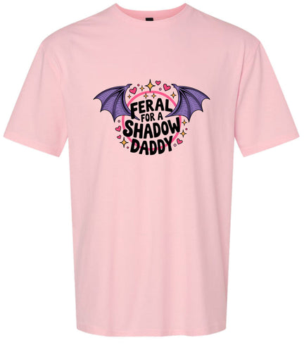 Feral for a Shadow Daddy Adult Gildan Soft Shirt