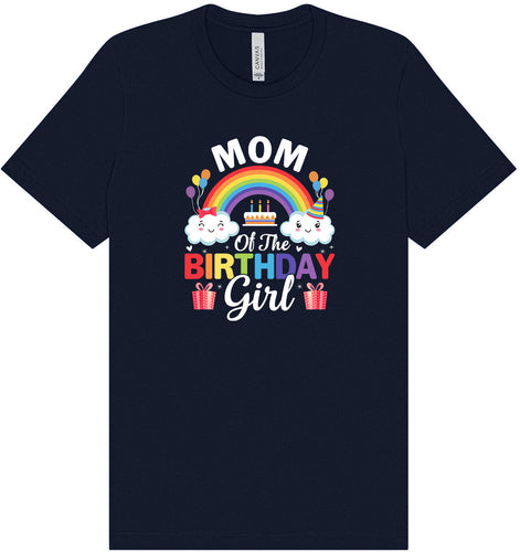 Mom of the Birthday Girl Adult Bella Canvas Shirt