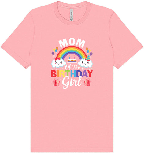 Mom of the Birthday Girl Adult Bella Canvas Shirt