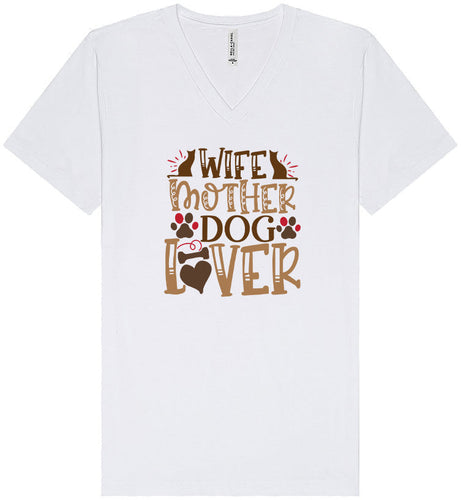 Wife, Mother, Dog Lover Unisex V-Neck Shirt