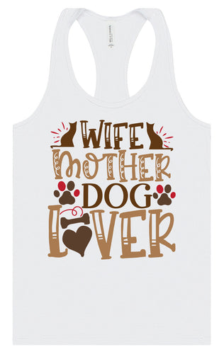 Wife, Mother, Dog Lover Women's Racerback Tank