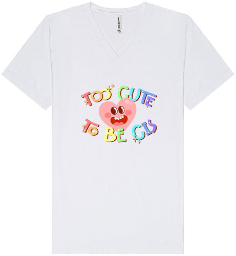 Too Cute to Be CIS Unisex V-Neck Shirt