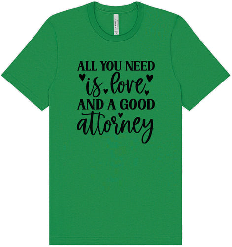 Love and a Good Attorney Adult Bella Canvas Shirt
