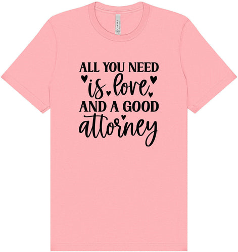 Love and a Good Attorney Adult Bella Canvas Shirt