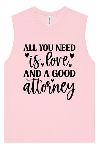 Love and a Good Attorney Muscle Tank