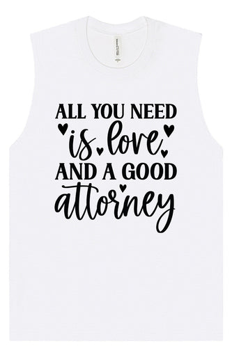 Love and a Good Attorney Muscle Tank