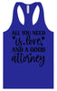 Love and a Good Attorney Women's Racerback Tank