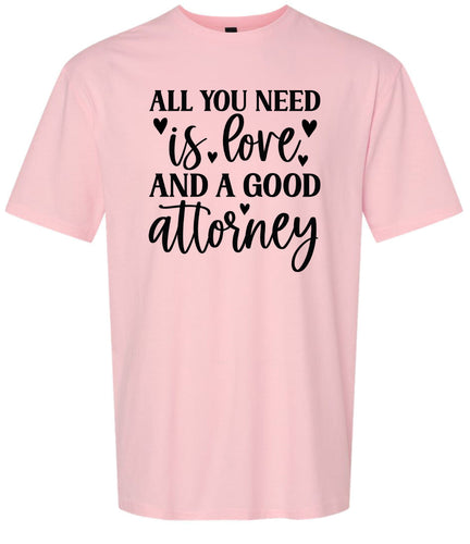 Love and a Good Attorney Adult Gildan Soft Shirt