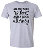 Love and a Good Attorney Adult Gildan Soft Shirt