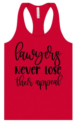 Lawyers Never Lose Their Appeal Women's Racerback Tank