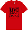 Live Laugh Lawsuit Adult Bella Canvas Shirt