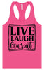Live Laugh Lawsuit Women's Racerback Tank
