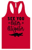 See You Later Litigator Women's Racerback Tank