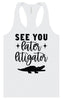See You Later Litigator Women's Racerback Tank