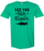 See You Later Litigator Adult Gildan Soft Shirt