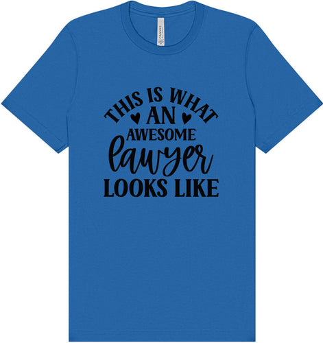 This is What an Awesome Lawyer Looks Like Adult Bella Canvas Shirt