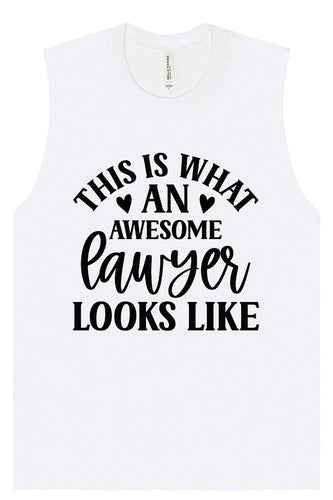 This is What an Awesome Lawyer Looks Like Muscle Tank