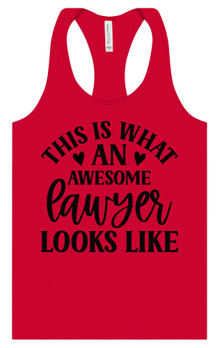 This is What an Awesome Lawyer Looks Like Women's Racerback Tank