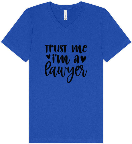Trust Me I'm a Lawyer Unisex V-Neck Shirt