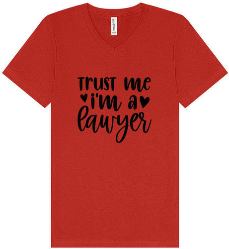 Trust Me I'm a Lawyer Unisex V-Neck Shirt