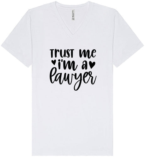 Trust Me I'm a Lawyer Unisex V-Neck Shirt