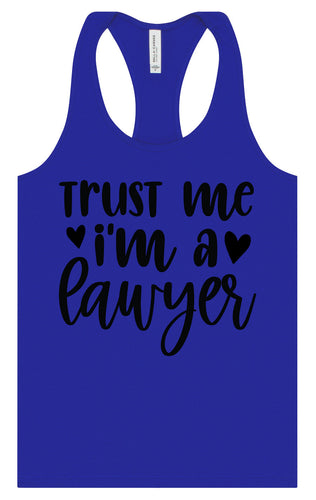 Trust Me I'm a Lawyer Women's Racerback Tank