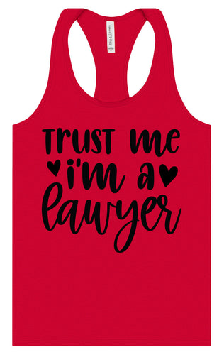 Trust Me I'm a Lawyer Women's Racerback Tank