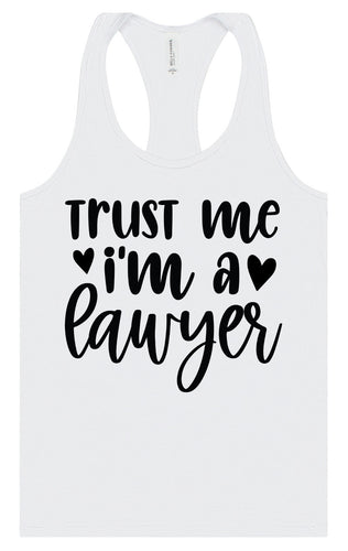 Trust Me I'm a Lawyer Women's Racerback Tank