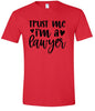 Trust Me I'm a Lawyer Adult Gildan Soft Shirt